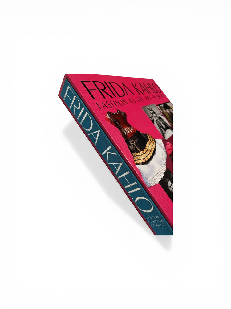 Frida Kahlo: Fashion as the Art of Being
