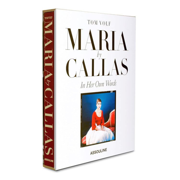 Maria by Callas: In Her Own Words